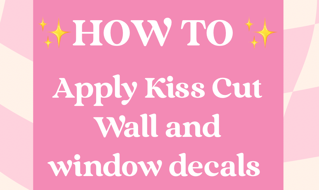 How to Apply Custom Decals: A Step-by-Step Guide for Walls, Car Windows & More